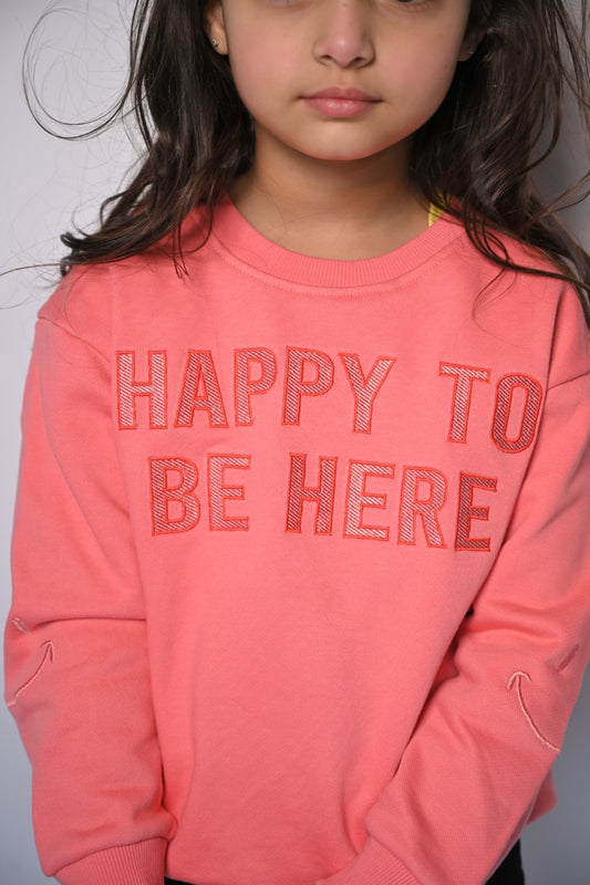 Happy To Be Here - Sweatshirt